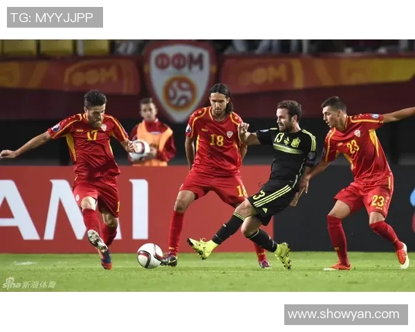 马其顿与西班牙足球对决全面分析战术特点与球员表现